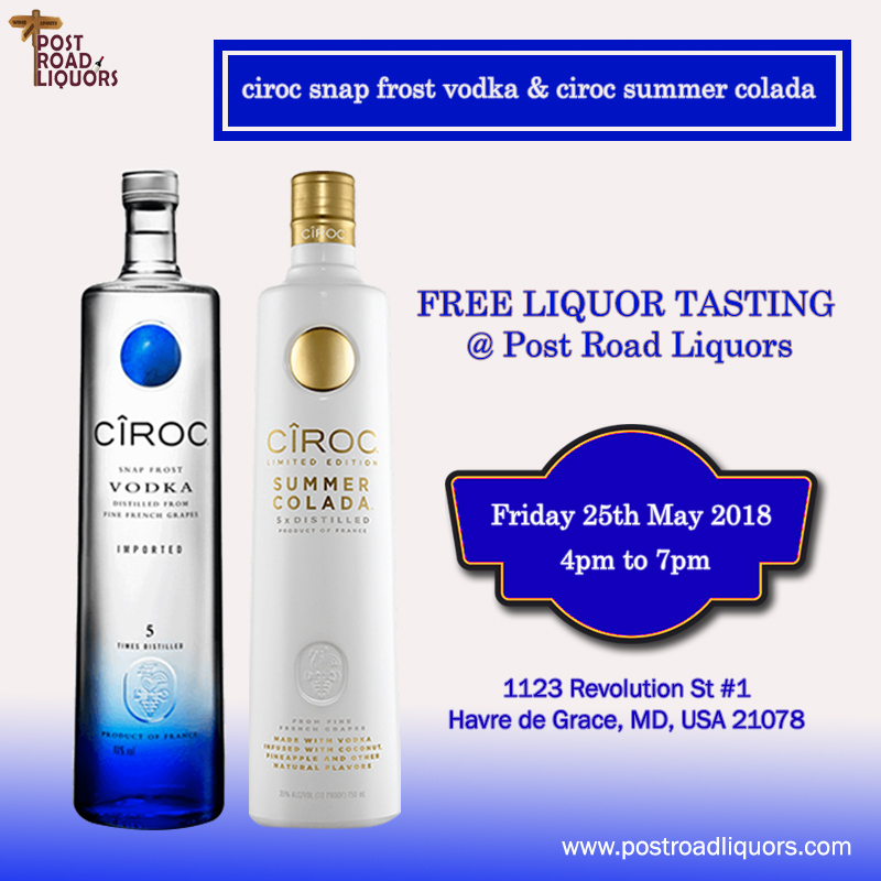 Free Liquor Tasting of CIROC SNAP FROST VODKA AND CIROC SUMMER COLADA